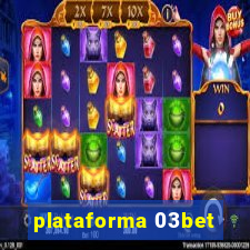 plataforma 03bet